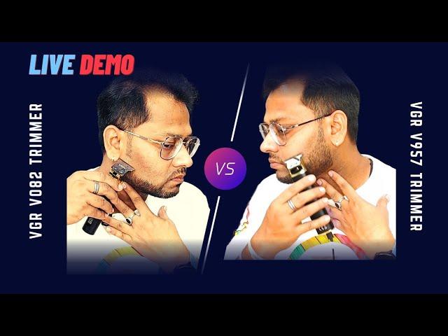 vgr v082 vs vgr v957 trimmer live demo review |beard ko complete zero trimm kre |