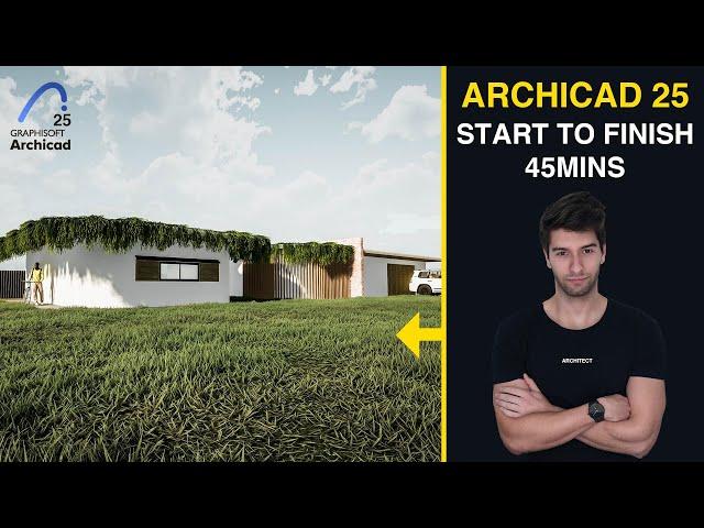 ArchiCAD Tutorial under 45 Minutes for Beginners