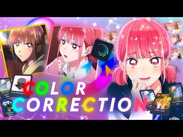 Learn Basics of Color Correction ''Step by step'' - Alight Motion