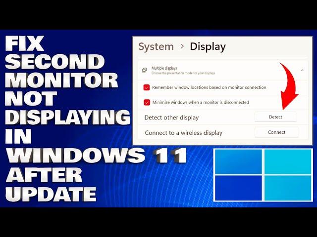 How To Fix Second Monitor Not Displaying in Windows 10/11 After Update