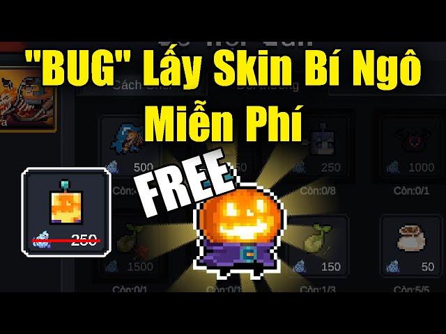 "BUG" Lấy Skin Bí Ngô Miễn Phí Trong Soul Knight 6.7.0