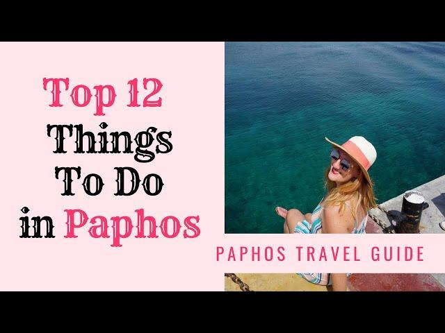 Top Things To Do in Paphos // CYPRUS TRAVEL GUIDE