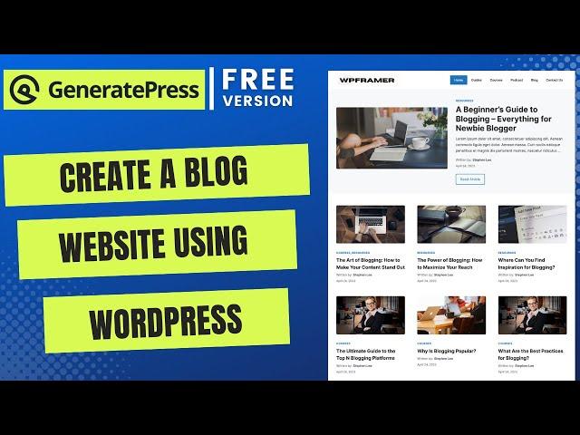 How to Create a Blog Website Using WordPress | GeneratePress Free Theme (Design 9)