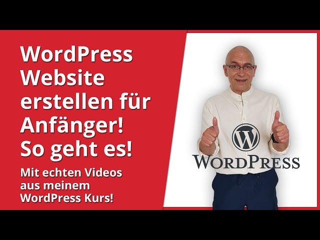 WordPress Website erstellen für Anfänger – Anleitung Tutorial 2024 | WordPress Kurs live!