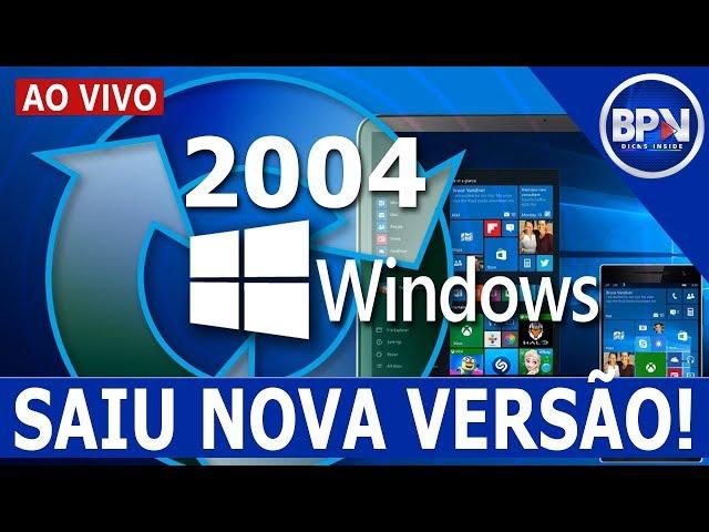 CHEGOU!!! Nova Versão do Windows 2004, Já dá para Baixar!