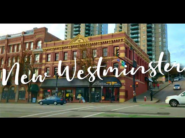 New Westminster Tour I British Columbia's Oldest City