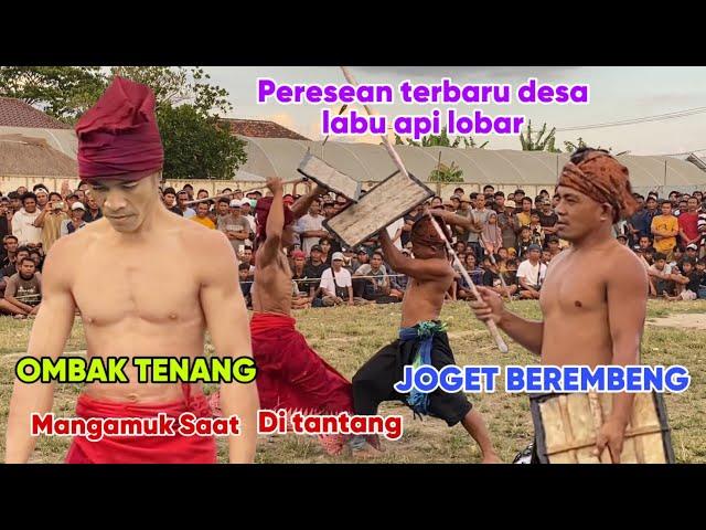 OMBAK TENANG mengamuk melawan penantang barunya JOGET BEREMBENG || Peresean terbaru desa labu api