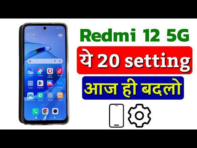 Redmi 12 5G: The 20 Settings You Need to Know