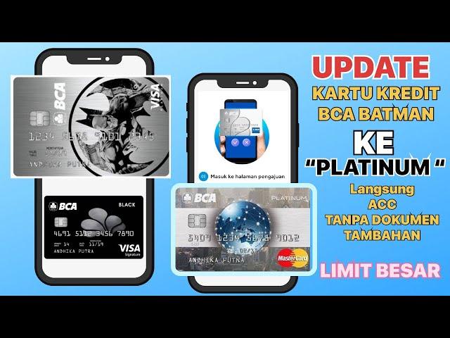 Update kartu kredit BCA Batman Ke Platinum Secara online || Langsung Jadi ngga usah isi data  lagi