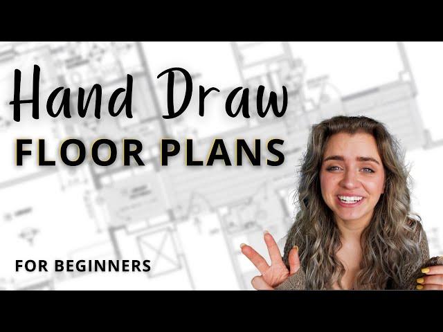 How to Sketch a Floor Plan | COMPLETE Beginner's Guide!! Step by Step (2021)