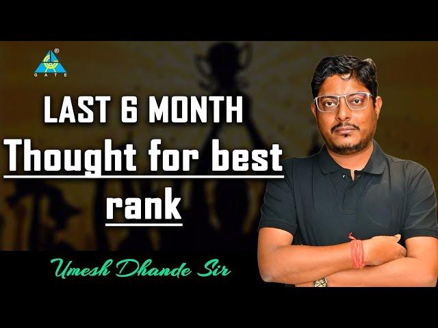 Last 6 month Thought for best rank | Dhande Sir #GA1111