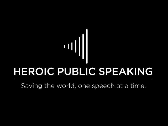 Heroic Public Speaking LIVE -- The Community