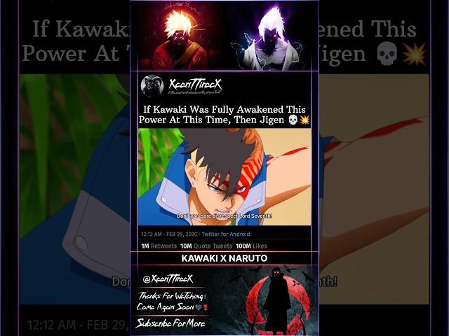 If Kawaki Was Fully Awakened This Power At This Time, Then Jigen  || #shorts #anime #boruto