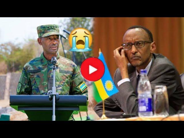 TRlSTE NOUVELLE À KIGALI ! KAGAME PLEURECHEF D'ETAT MAJOR RWANDAlS EST...