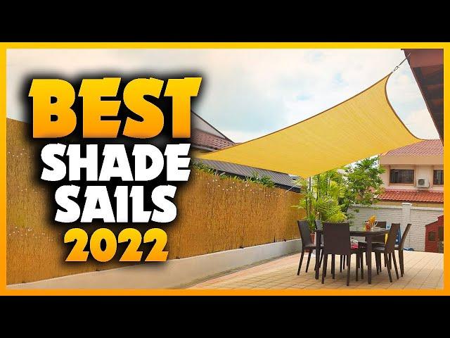 Top 6 Best Shade Sails You can Buy Right Now [2023]