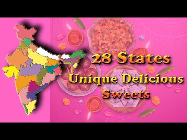 Indian 28 States Popular Sweets # State Wise Special Sweets [Official Video]