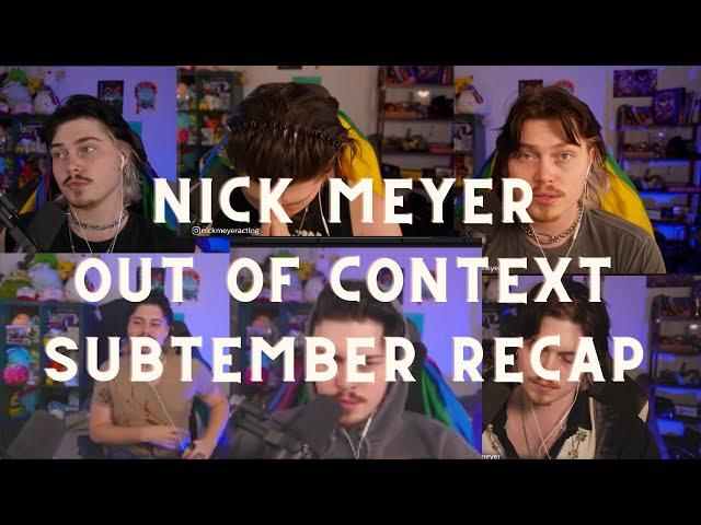 Nick Meyer Out Of Context Subtember 2023