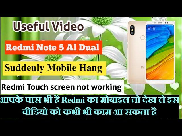 Redmi note 5 AL Dual Touch screen not working Touch Hang Logo Hang reset restart reboot
