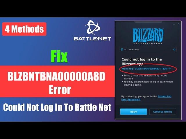 Fix Battle net BLZBNTBNA00000A8D Error Could Not Log In To Battle Net