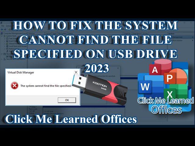 #78-How to Fix The system cannot find the file specified on USB Drive 2023 | Clickmelearnedoffices