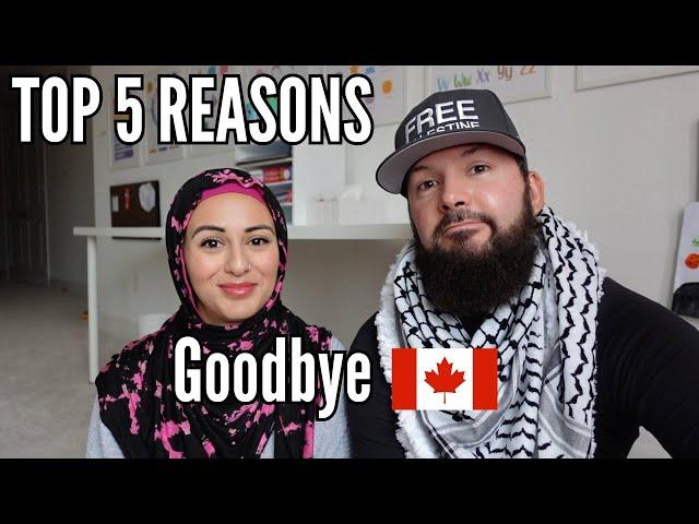 WE ARE LEAVING CANADA & HERE'S WHY.