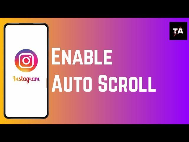 How to Enable Auto Scroll on Instagram Reels (2024)