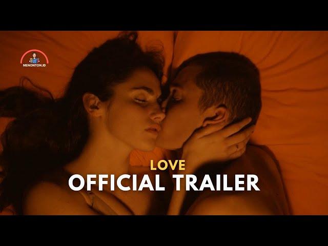 Love (2015) | Official Trailer | Gaspar Noe Erotic Drama Art Film (1080 HD)