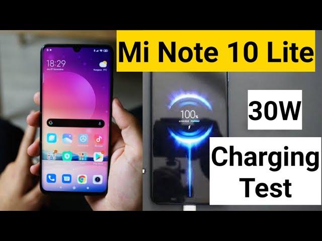 Mi note 10 lite charging test 30W in 70mins