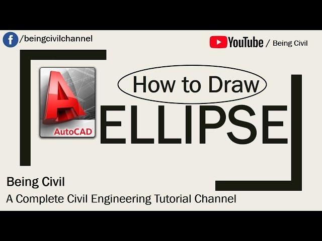 How to Draw Ellipse & Elliptical Arc | AutoCAD Tutorial