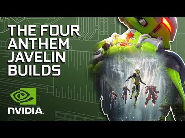 GeForce Garage - Four Anthem Javelin Builds