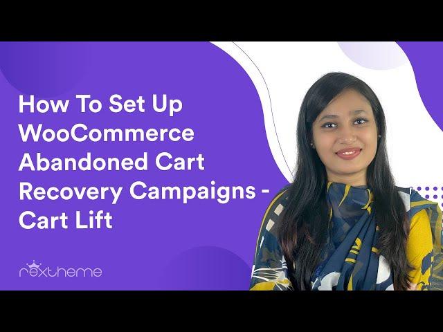 How To Set Up WooCommerce Abandoned Cart Recovery Campaigns - Cart Lift