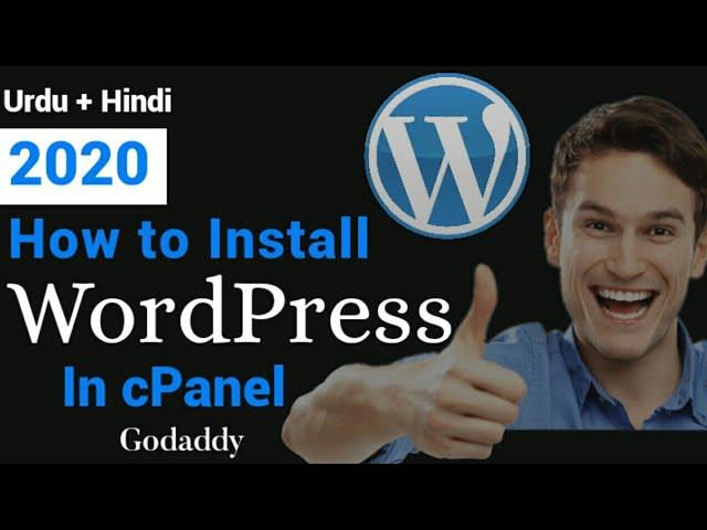 GoDaddy WordPress Install 2020/How To Install WordPress on GoDaddy/Install WordPress on cPanel.