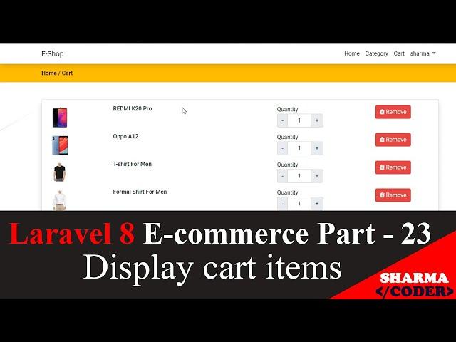 Laravel 8 E-com Part-23 : Display Cart items and remove items from cart in laravel 8 Ecommerce