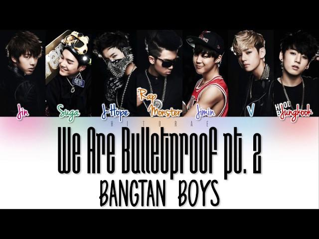 BTS (방탄소년단) – WE ARE BULLETPROOF PT.2 Color Coded Lyrics HAN/ROM/ENG