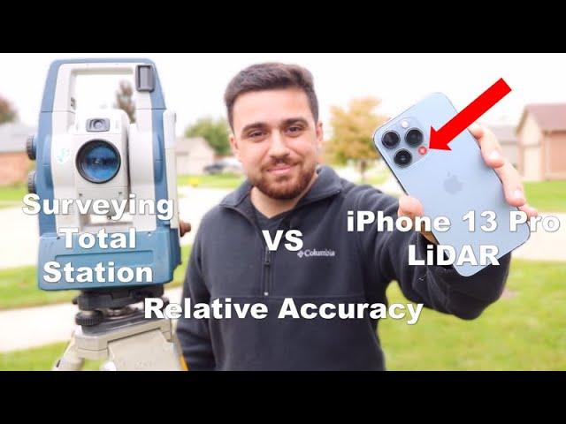 iPhone 13 Pro LiDAR vs. Survey Total Station Accuracy