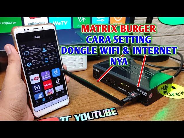 Cara Setting Dongle Wifi Di Stb Matrix Burger + Cara Setting Internet Di Set Top Box Matrix Burger