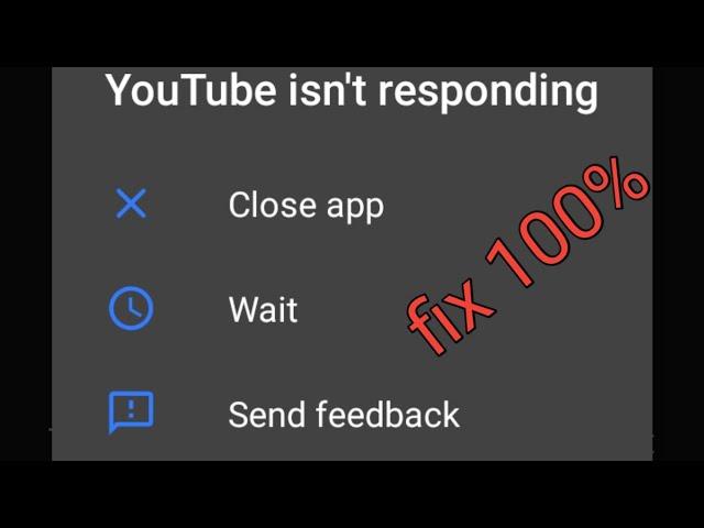 How to fix YouTube isn't responding in Android