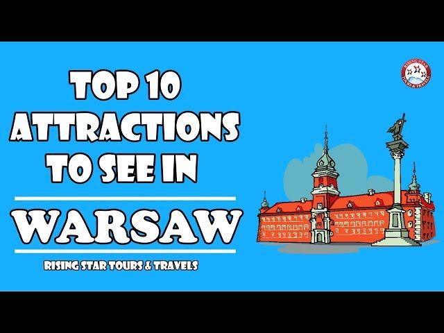 10 Top  Attractions To See in Warsaw l Poland