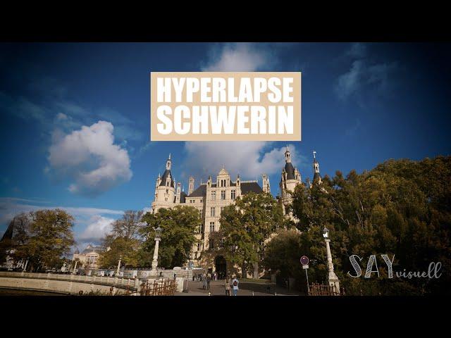 Schwerin im Hyperlapse