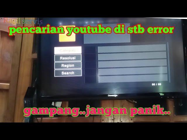 pencarian youtube error di set top box