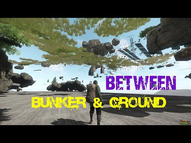 Miscreated BUG Between Bunker & Ground