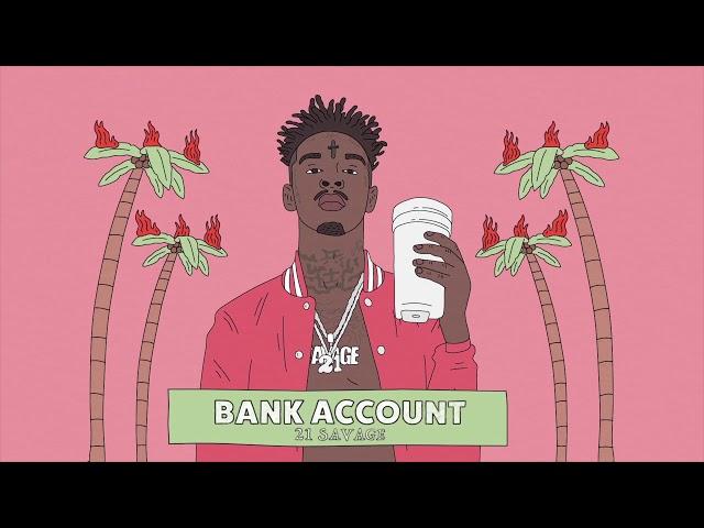 21 Savage - Bank Account (Instrumental)