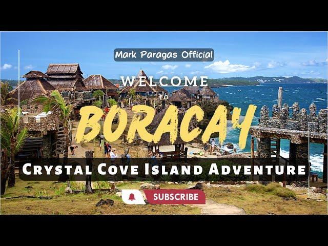 Crystal Cove Island BORACAY Adventure | BORACAY 2023 | Travel VLOG 21