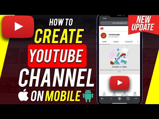 How to Create a YouTube Channel on your Phone