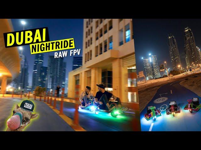 Crazy Cart Nightride Downtown Dubai RAW FPV