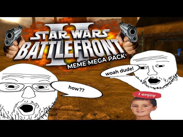 Classic Battlefront 2 [MEME MEGA PACK] (very cool, must watch!1!1)