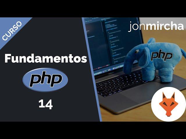 PHP Fundamentals Course: 14. Loops - jonmircha