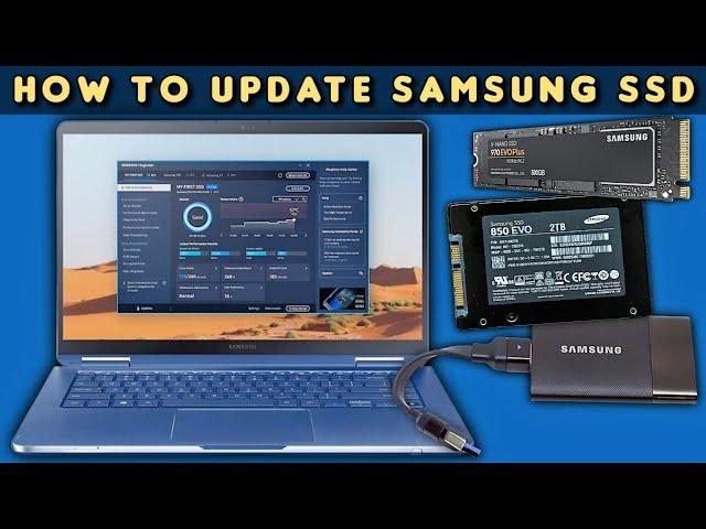 How to update your Samsung SSD firmware 2023 Guide