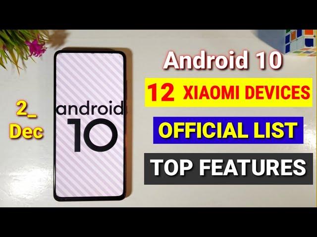 List of Xiaomi Smartphones getting Android 10 update | Miui 11 with Android 10 update