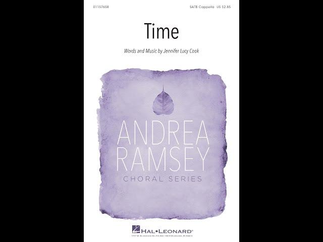 Time (SATB a cappella Choir) - Music by Jennifer Lucy Cook
